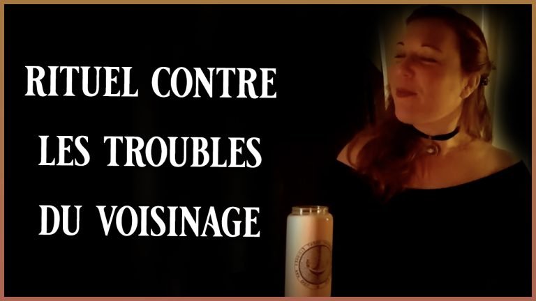 Rituel contre les troubles du voisinage
